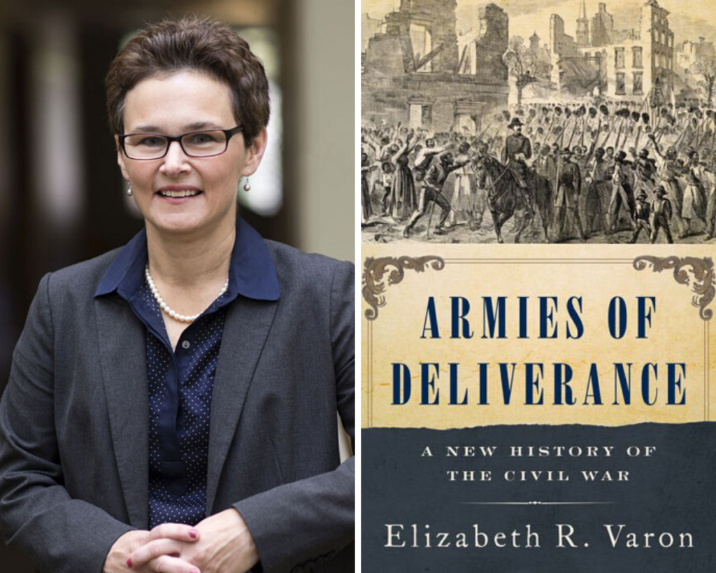 Dr. Elizabeth Varon won the 2020 Lincoln Prize for her book Armies of Deliverance: A New HIstory of the Civil War (Promotional and file photos via Gettysburg College)